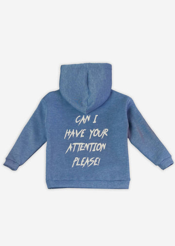 CAN I HAVE YOUR ATTENTION PLEASE HOODIE